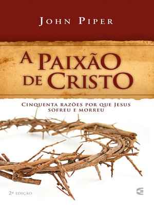 cover image of A paixão de Cristo